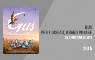 Filmographie Pierre Richard - Gus, petit oiseau grand voyage (Christian de Vita, 2015)