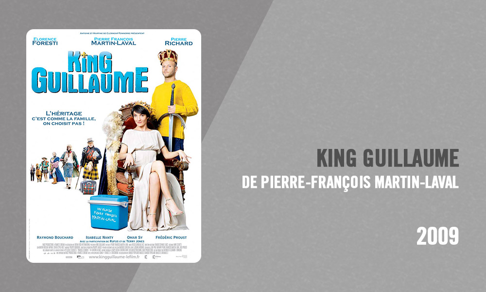 Filmographie Pierre Richard - King Guillaume (Pierre-François Martin-Laval, 2009)