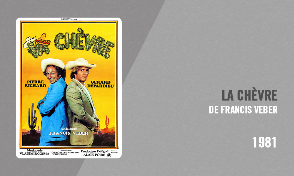 Filmographie Pierre Richard - La Chèvre (Francis Veber, 1981)