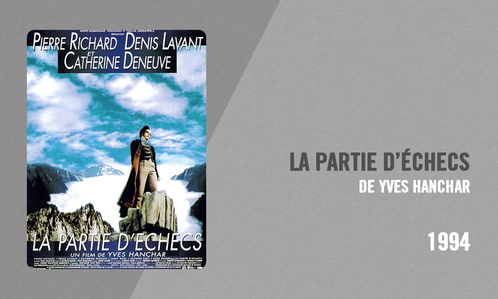 Filmographie Pierre Richard - La Partie d'échecs (Yves Hanchar, 1994)