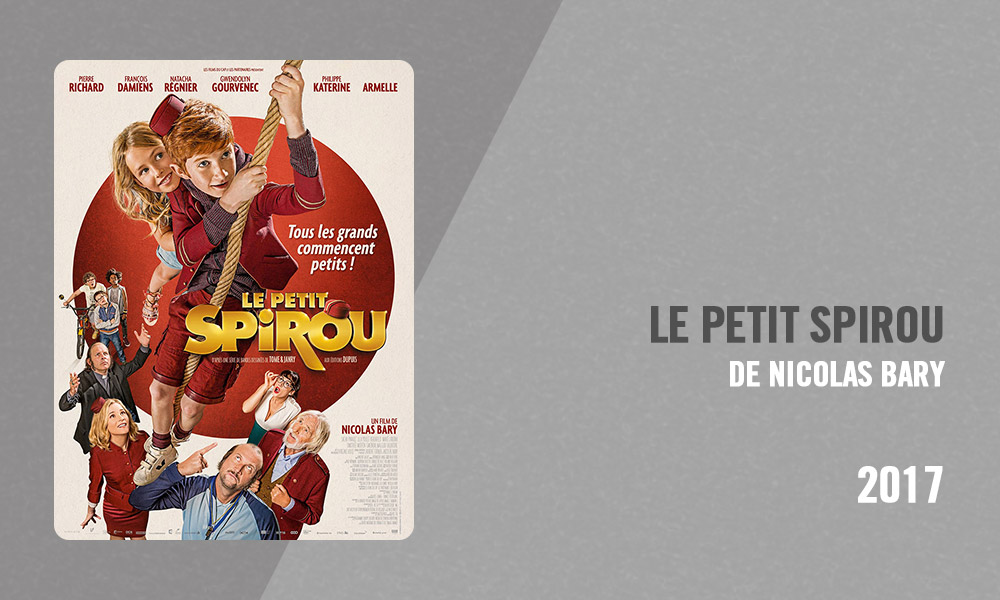 Filmographie Pierre Richard - Le Petit Spirou (Nicolas Bary, 2017)