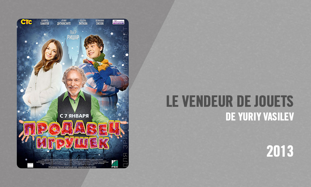 Filmographie Pierre Richard - Le Vendeur de jouets (Yuriy Vasilev, 2013)