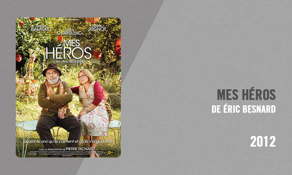 Filmographie Pierre Richard - Mes héros (Éric Besnard, 2012)