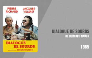 Filmographie Pierre Richard - Dialogue de sourds (Bernard Nauer, 1985)