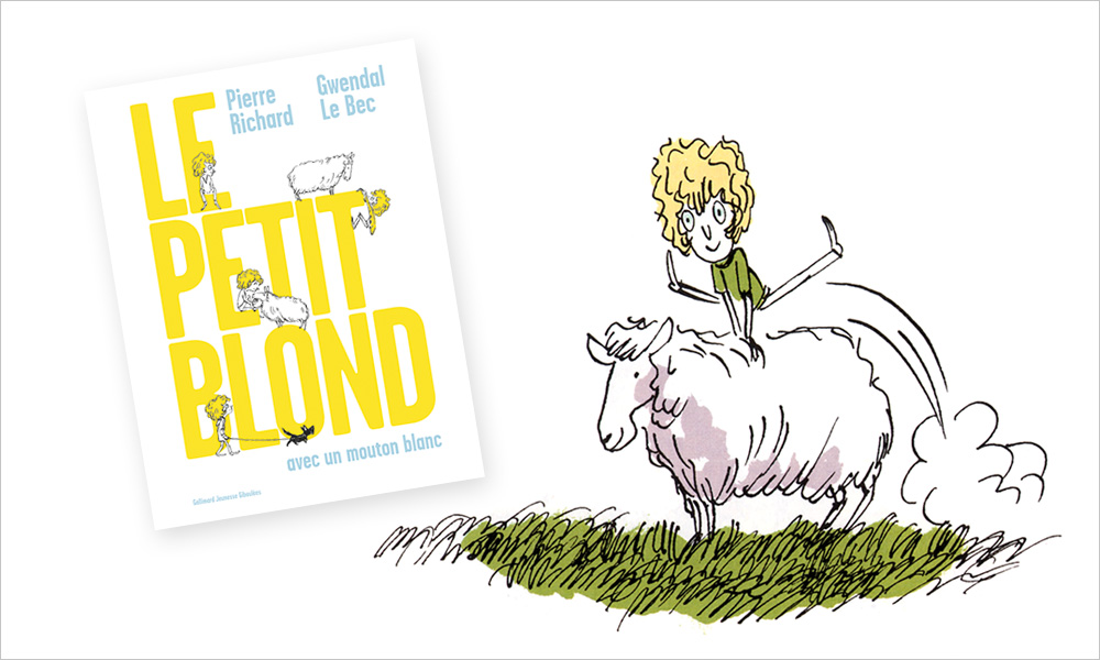 Le Petit blond avec un mouton blanc de Pierre Richard et Gwendal Le Bec (Gallimard Jeunesse Giboulées)