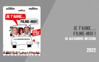 Filmographie Pierre Richard - Je t'aime… filme-moi ! (Alexandre Messina, 2022)